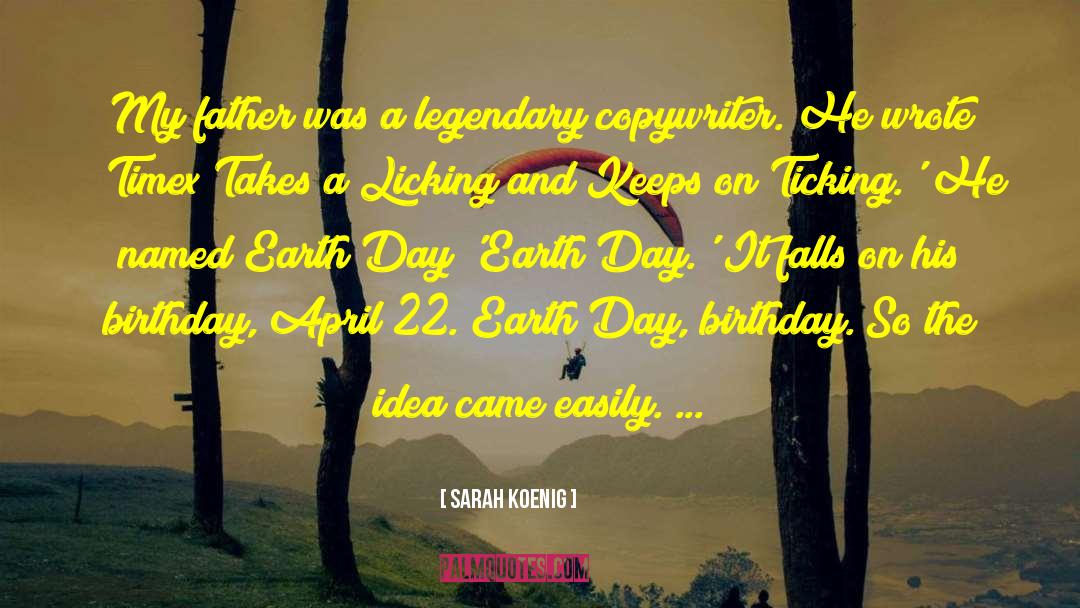 Earth Day quotes by Sarah Koenig