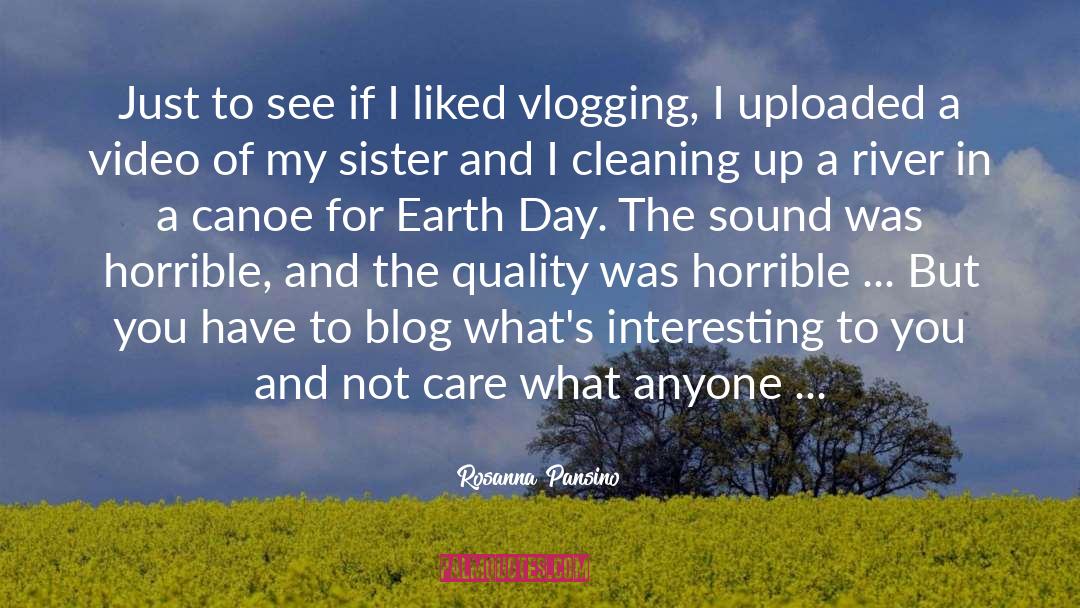 Earth Day quotes by Rosanna Pansino