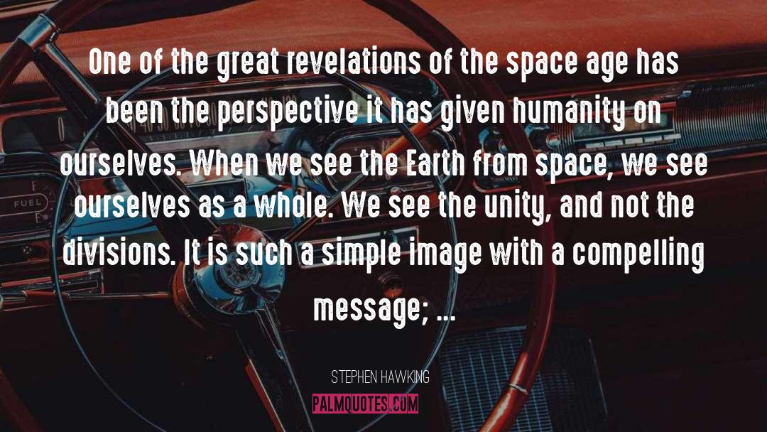 Earth From Space quotes by Stephen Hawking