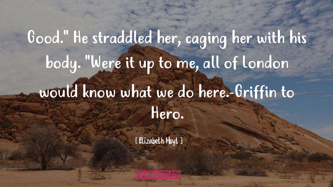 Earth It Up quotes by Elizabeth Hoyt