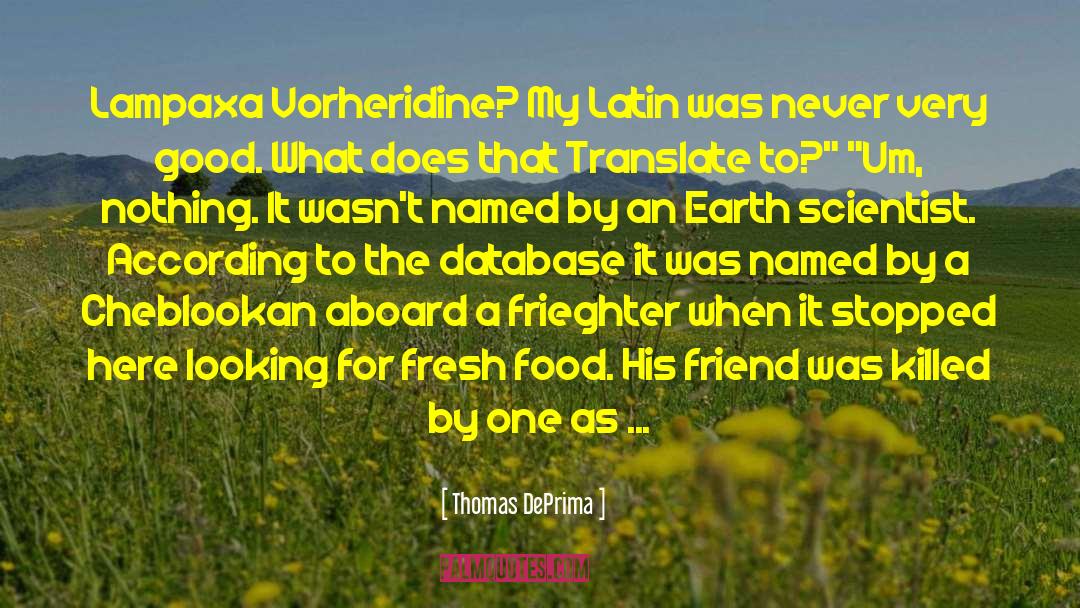 Earth It Was Fun quotes by Thomas DePrima