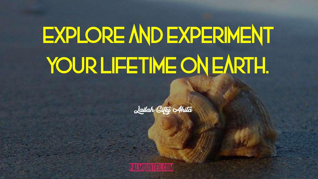 Earth Life quotes by Lailah Gifty Akita