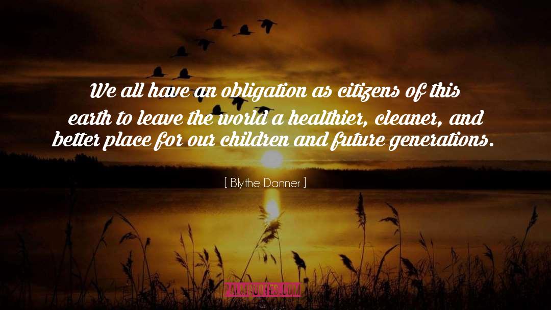 Earth Mothers quotes by Blythe Danner