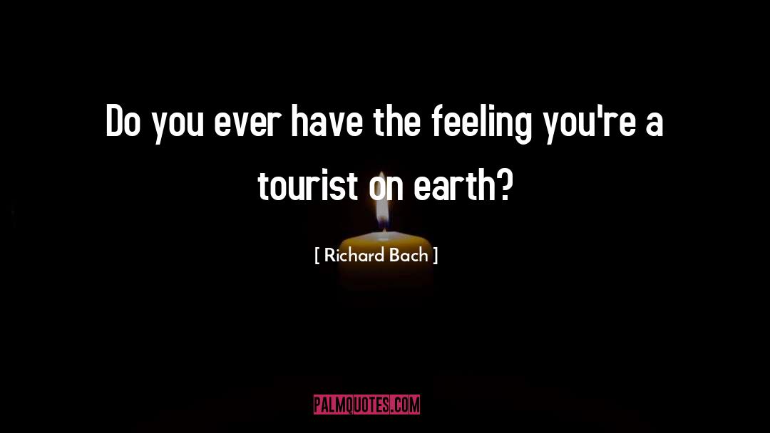 Earth Mothers quotes by Richard Bach