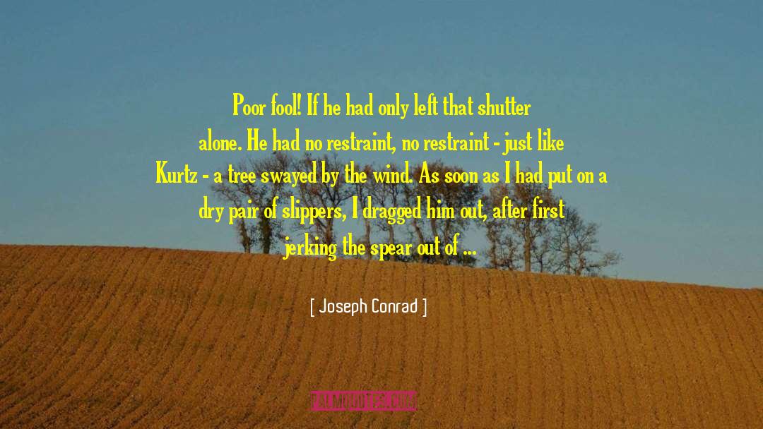 Earth Now Download quotes by Joseph Conrad