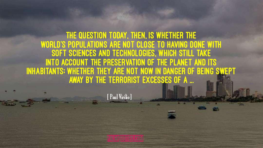 Earth Now Download quotes by Paul Virilio