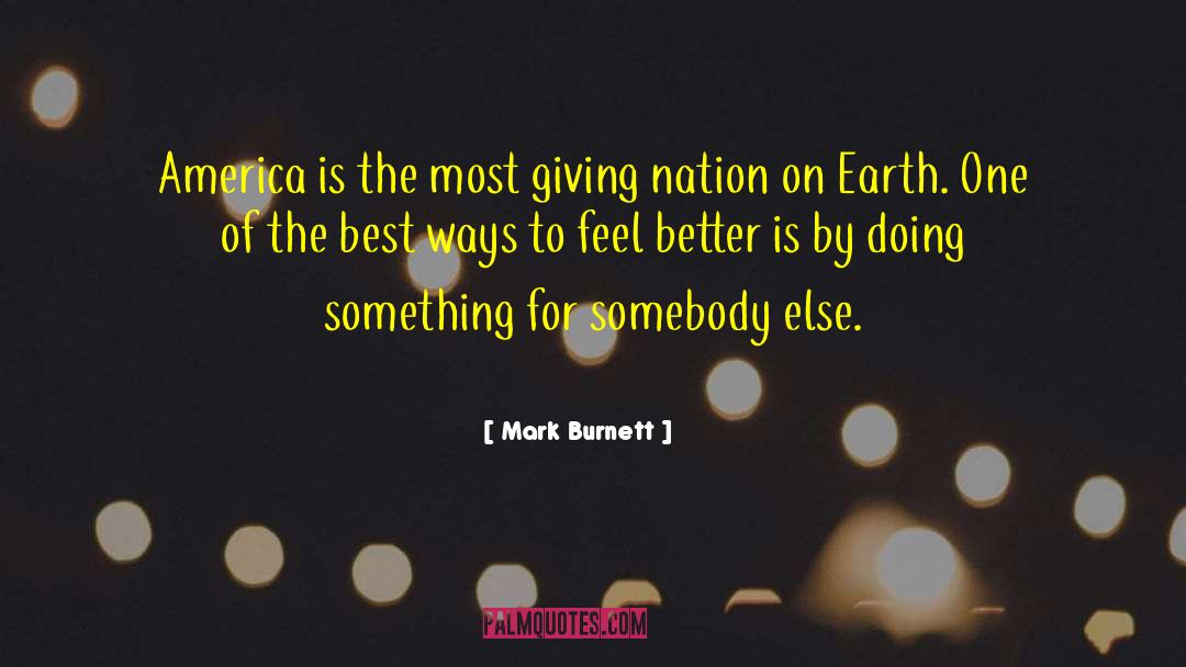 Earth One quotes by Mark Burnett