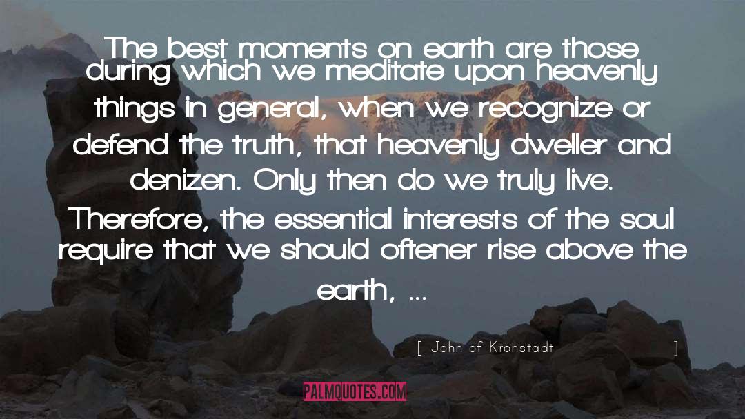 Earth Peaceful quotes by John Of Kronstadt