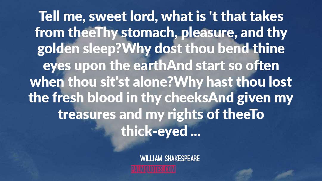 Earth Sciences quotes by William Shakespeare