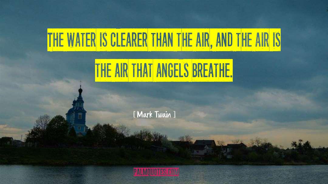Earthly Angels quotes by Mark Twain