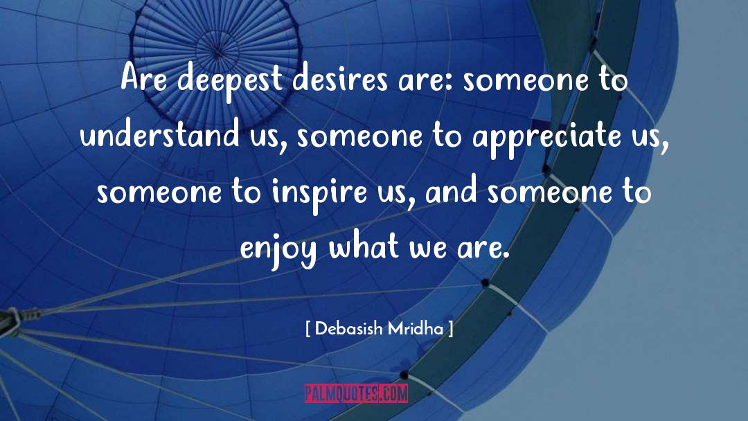 Earthly Desires quotes by Debasish Mridha