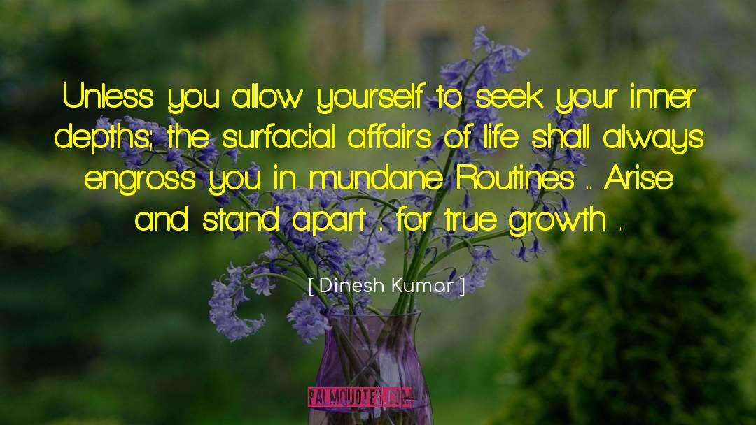 Earthly Desires quotes by Dinesh Kumar