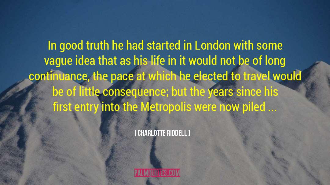 Earthly quotes by Charlotte Riddell