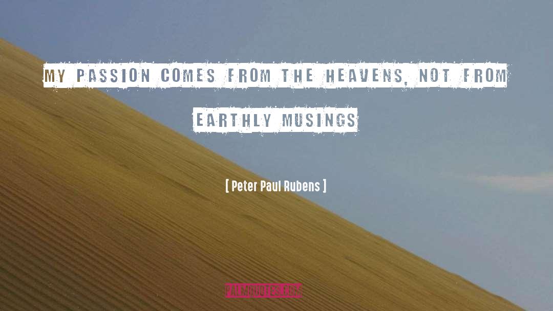 Earthly quotes by Peter Paul Rubens