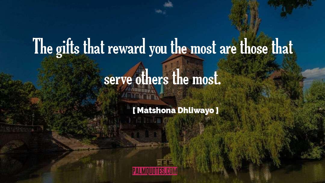 Earthly Reward quotes by Matshona Dhliwayo