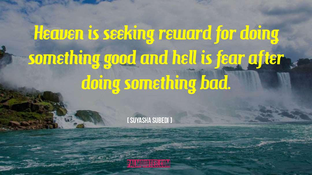 Earthly Reward quotes by Suyasha Subedi