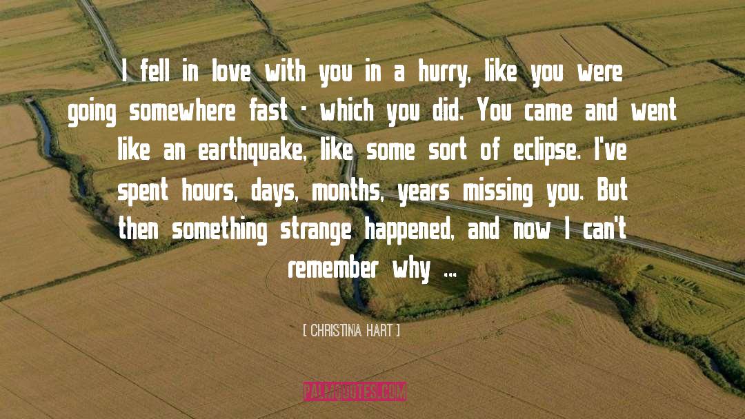 Earthquake quotes by Christina Hart