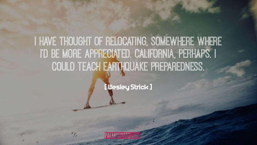 Earthquake quotes by Wesley Strick