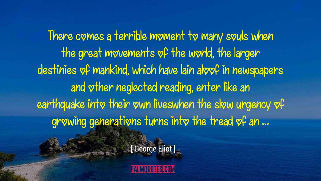 Earthquake quotes by George Eliot