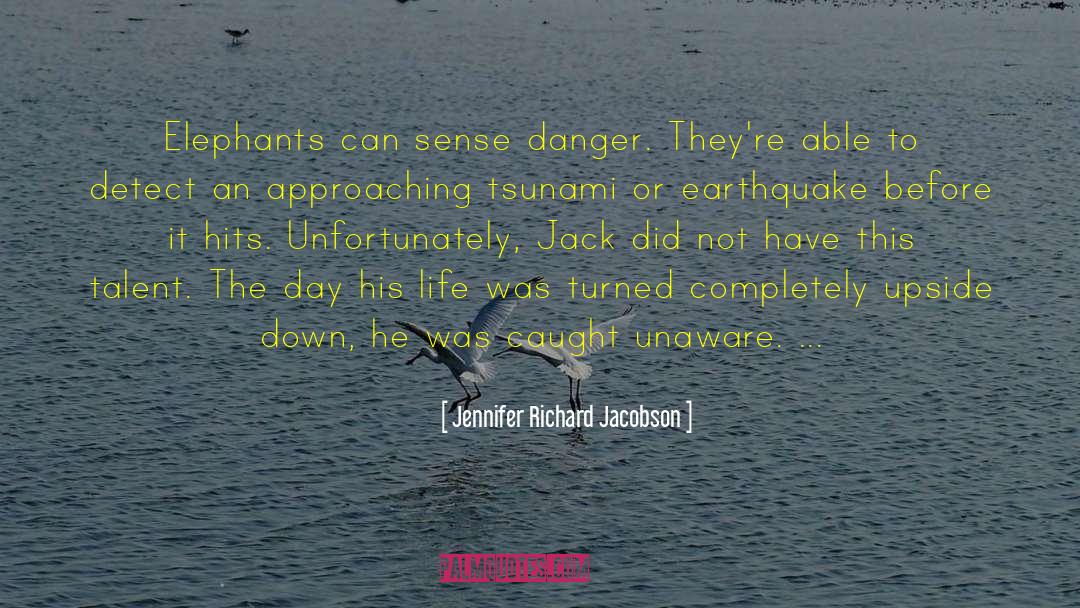 Earthquake quotes by Jennifer Richard Jacobson