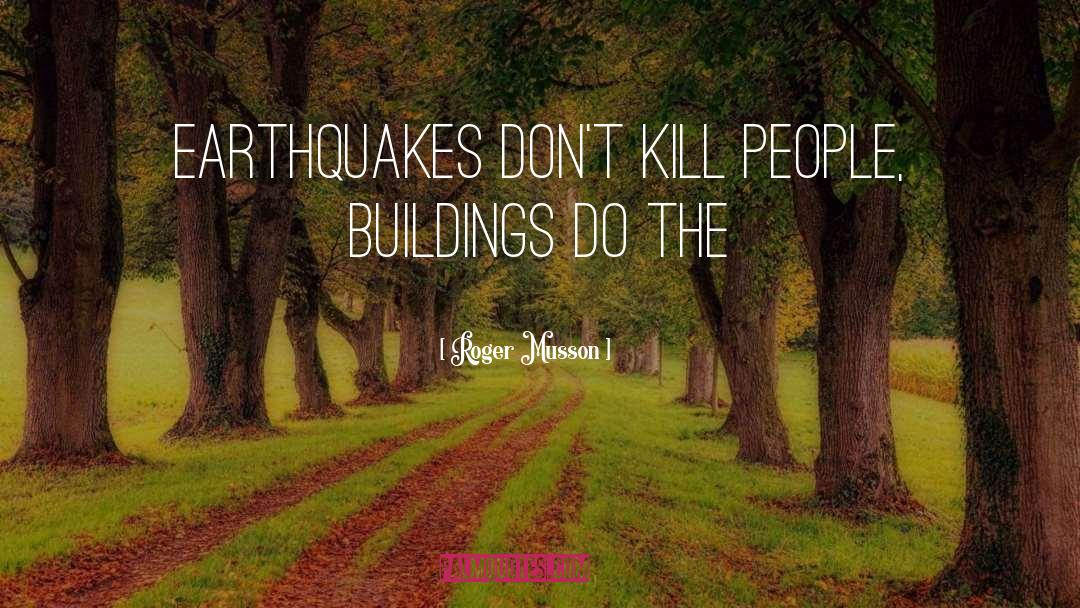 Earthquakes quotes by Roger Musson