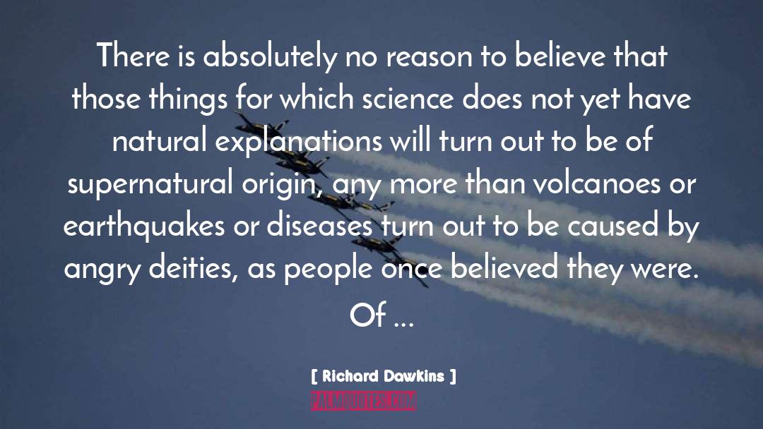 Earthquakes quotes by Richard Dawkins