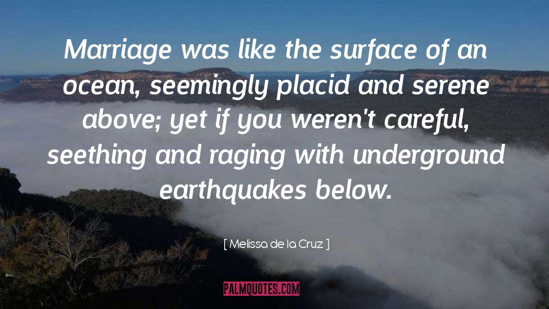 Earthquakes quotes by Melissa De La Cruz