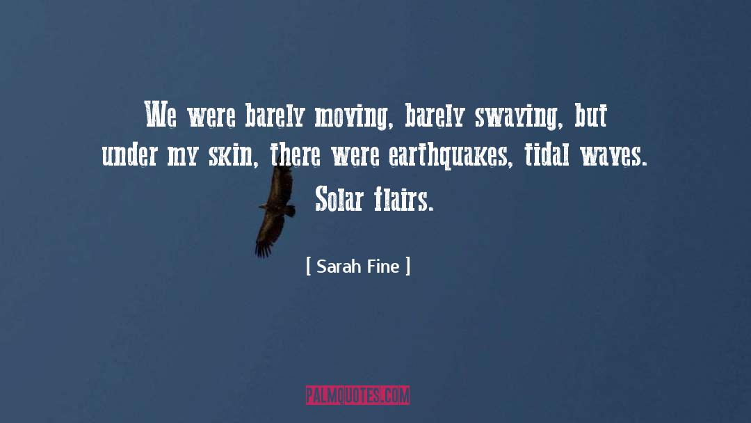 Earthquakes quotes by Sarah Fine