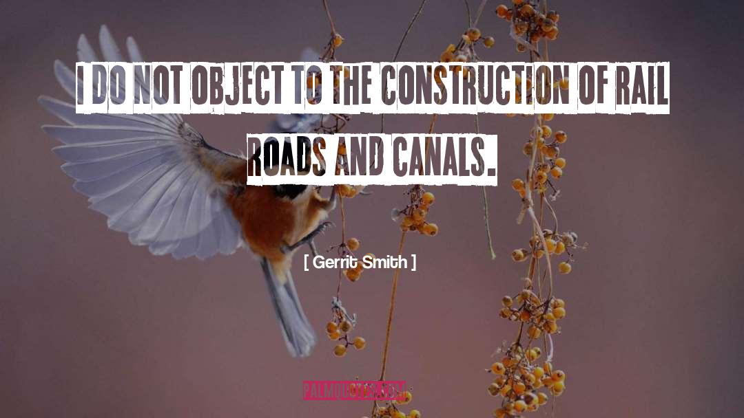 Earthwork Construction quotes by Gerrit Smith