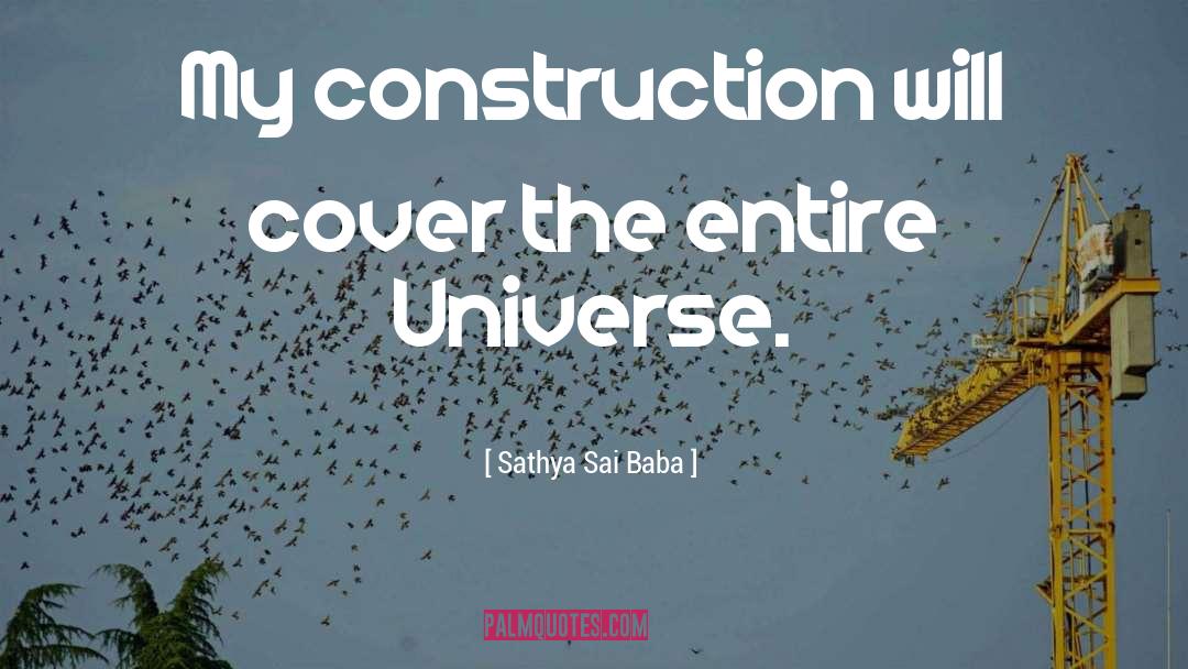 Earthwork Construction quotes by Sathya Sai Baba