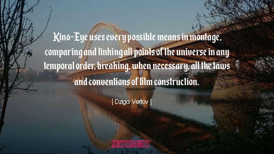 Earthwork Construction quotes by Dziga Vertov