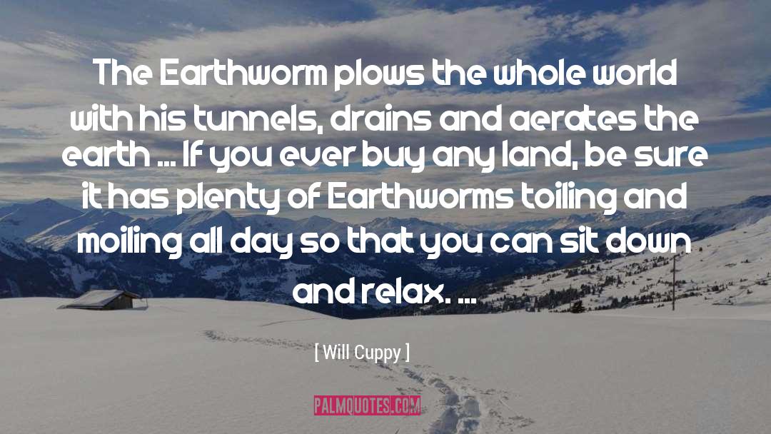 Earthworms quotes by Will Cuppy