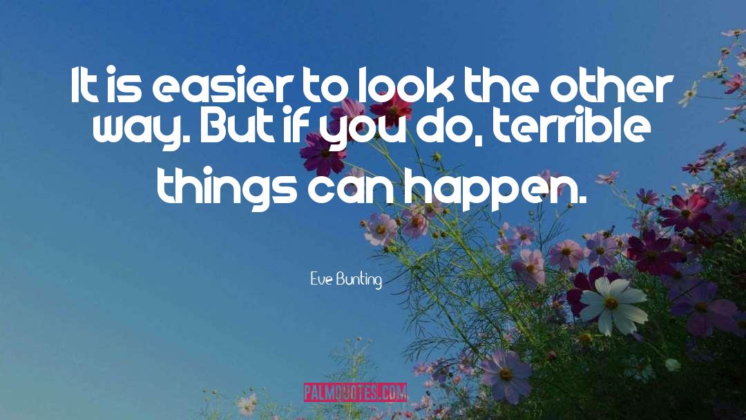 Easier quotes by Eve Bunting