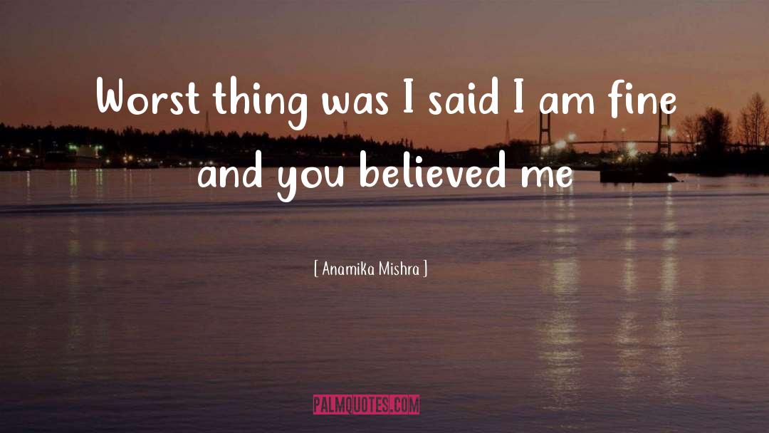 Easier Said Than Done Quote quotes by Anamika Mishra