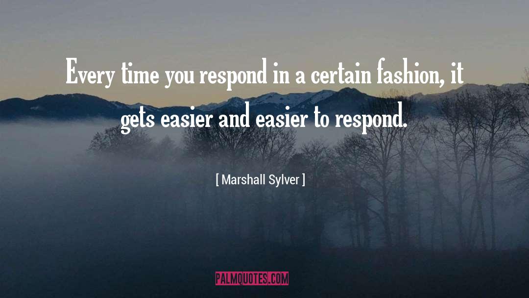 Easier Said Than Done Quote quotes by Marshall Sylver