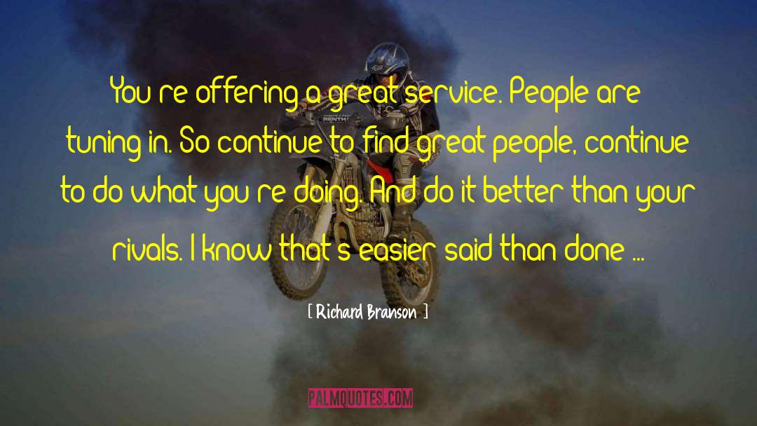 Easier Said Than Done quotes by Richard Branson