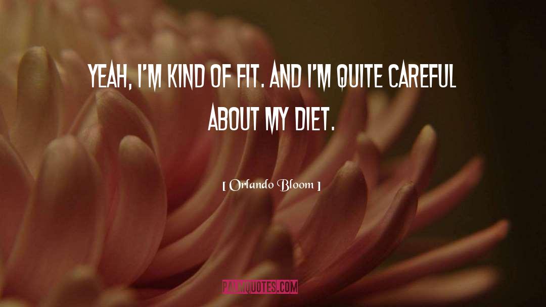 Easiest Diet quotes by Orlando Bloom