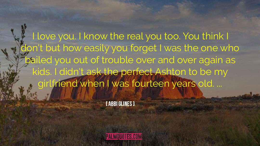 Easily Forgotten quotes by Abbi Glines