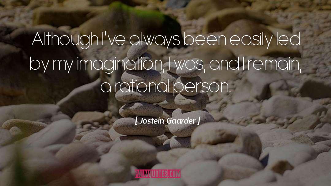 Easily Forgotten quotes by Jostein Gaarder