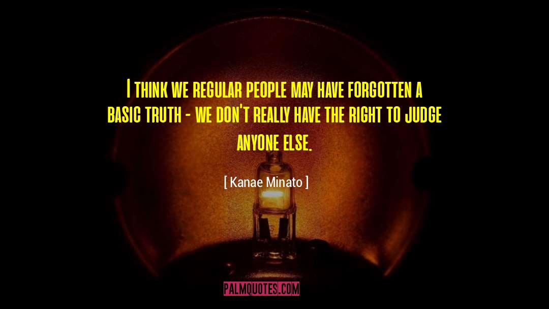 Easily Forgotten quotes by Kanae Minato