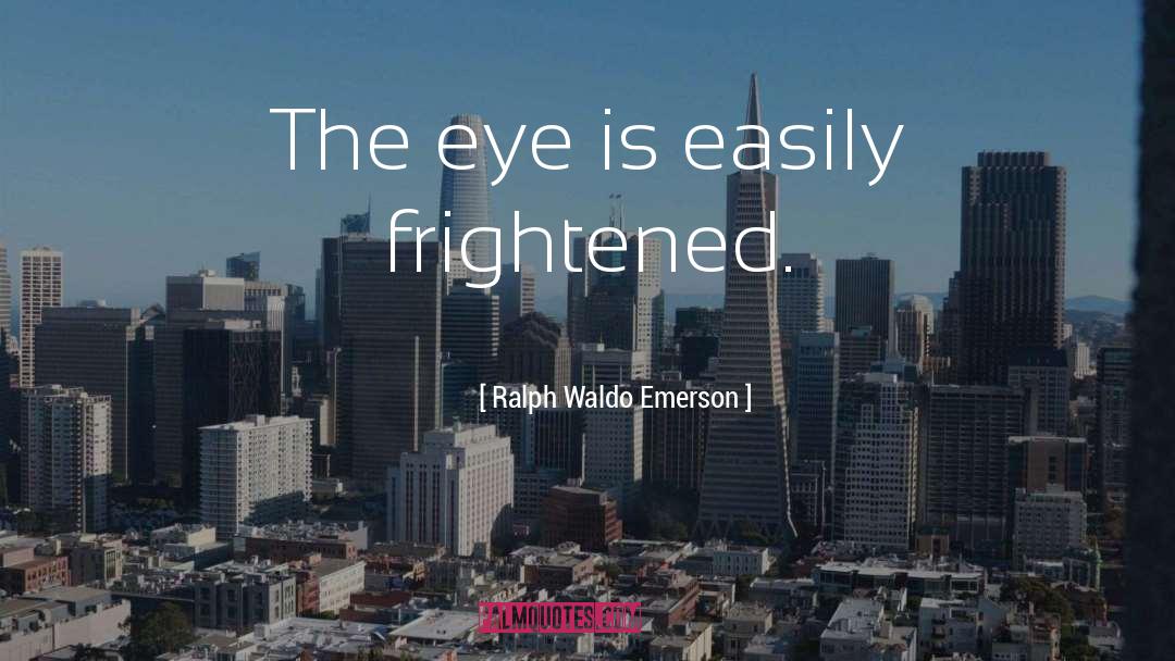 Easily Wounded quotes by Ralph Waldo Emerson