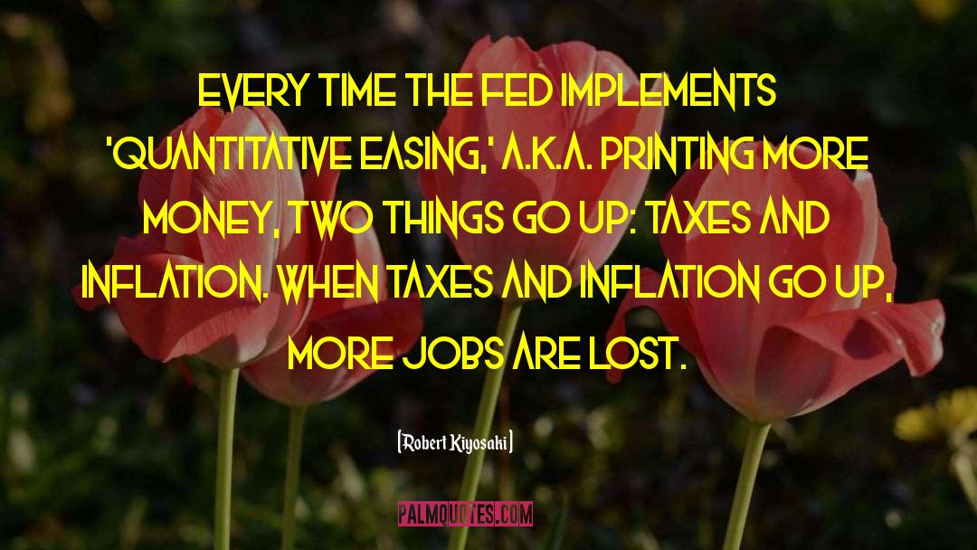 Easing quotes by Robert Kiyosaki