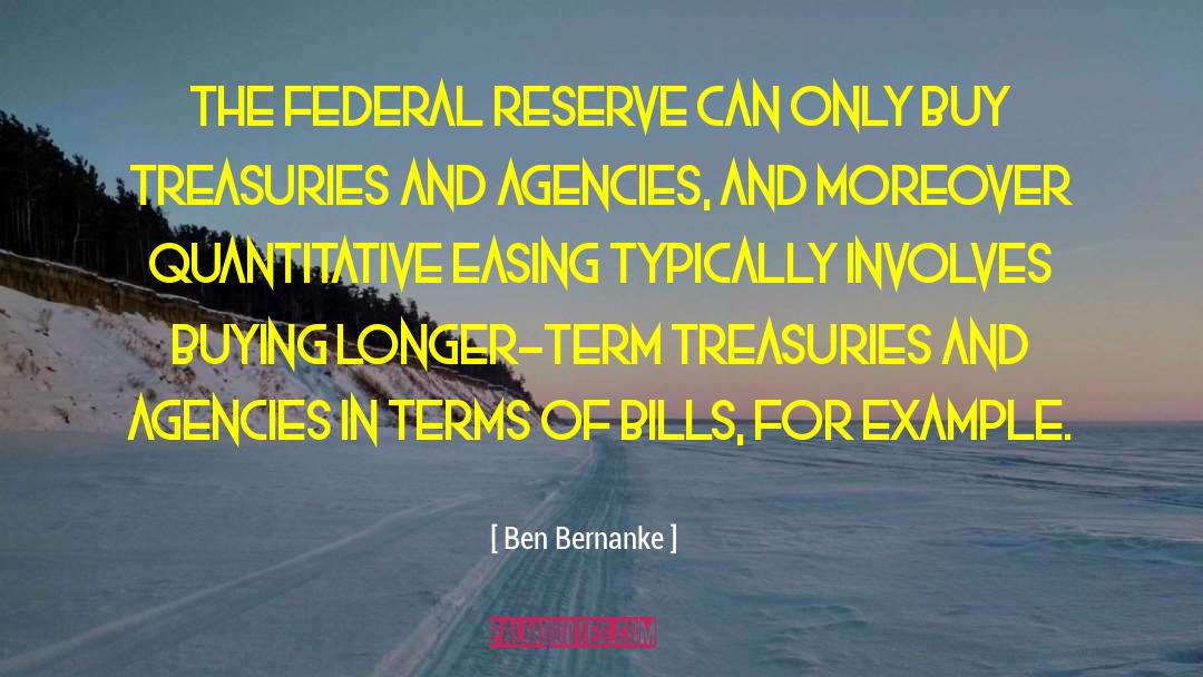 Easing quotes by Ben Bernanke