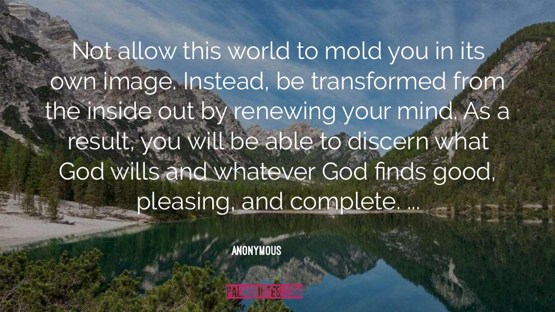 Easing Your Mind quotes by Anonymous