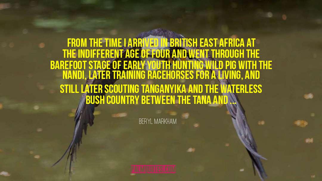 East Africa quotes by Beryl Markham