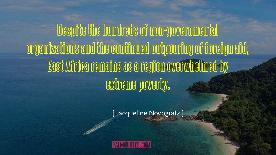 East Africa quotes by Jacqueline Novogratz