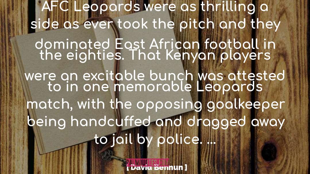 East Africa quotes by David Bennun