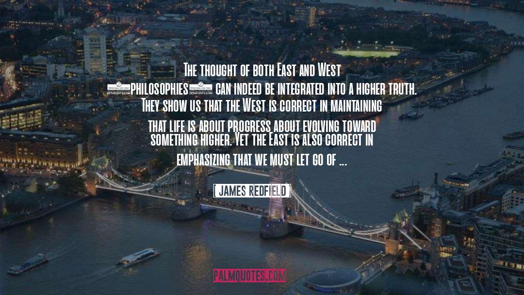 East And West quotes by James Redfield