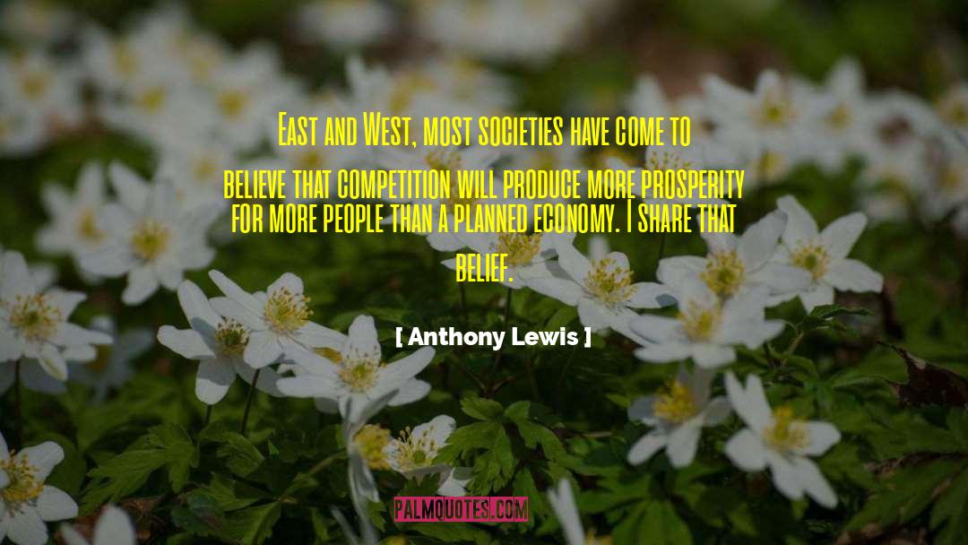 East And West quotes by Anthony Lewis