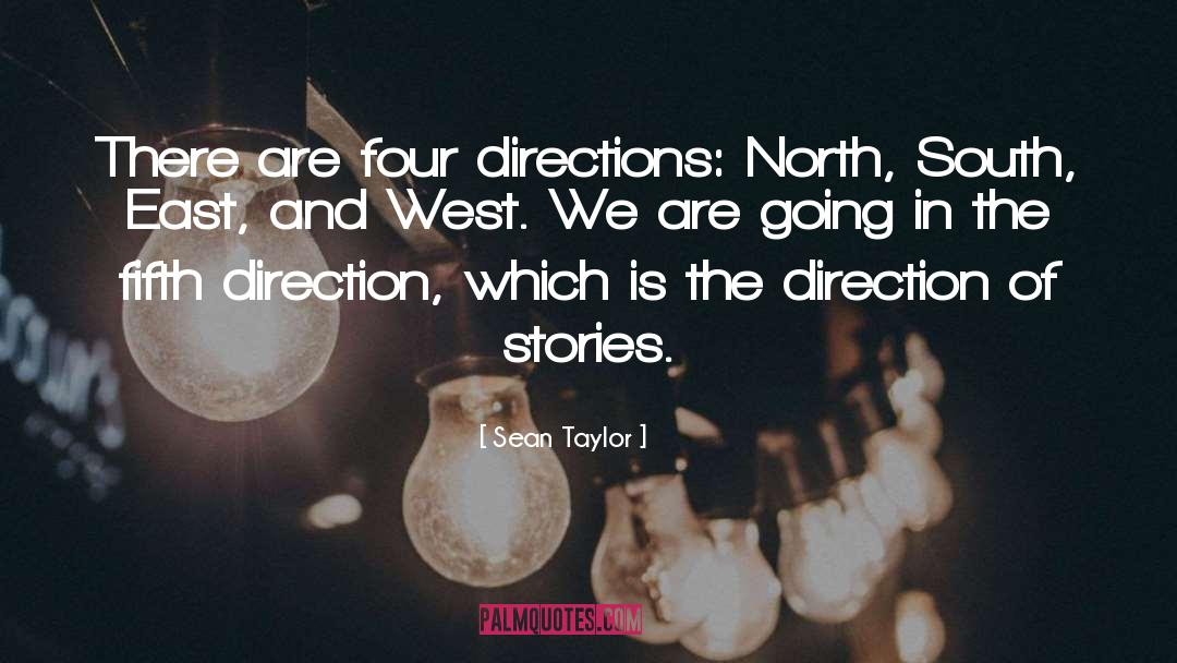 East And West quotes by Sean Taylor